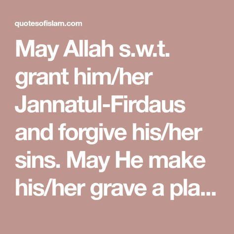 The price of <b>Jannah</b> is submission to <b>Allah</b>-subhanahu-wa-tala. . May allah grant him jannah tul firdous meaning in urdu